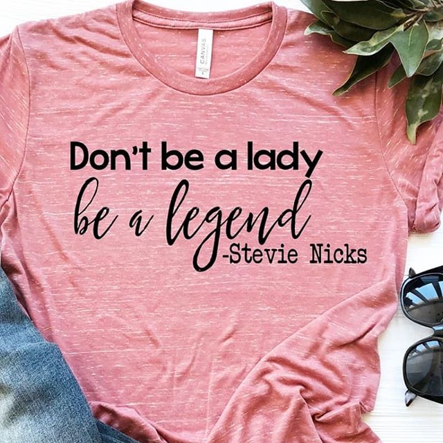 Don't be a lady, Be a legend image 0